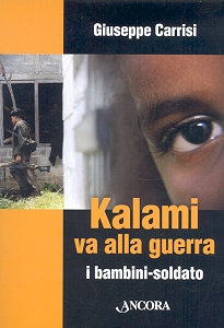 Kalami va alla guerra - di Giuseppe Carrisi